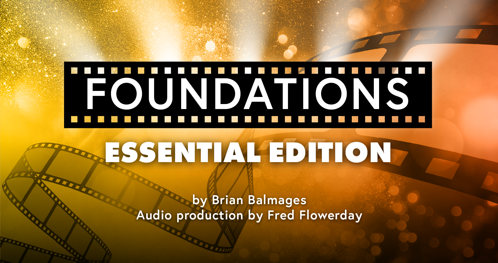 Foundations: Essential Edition